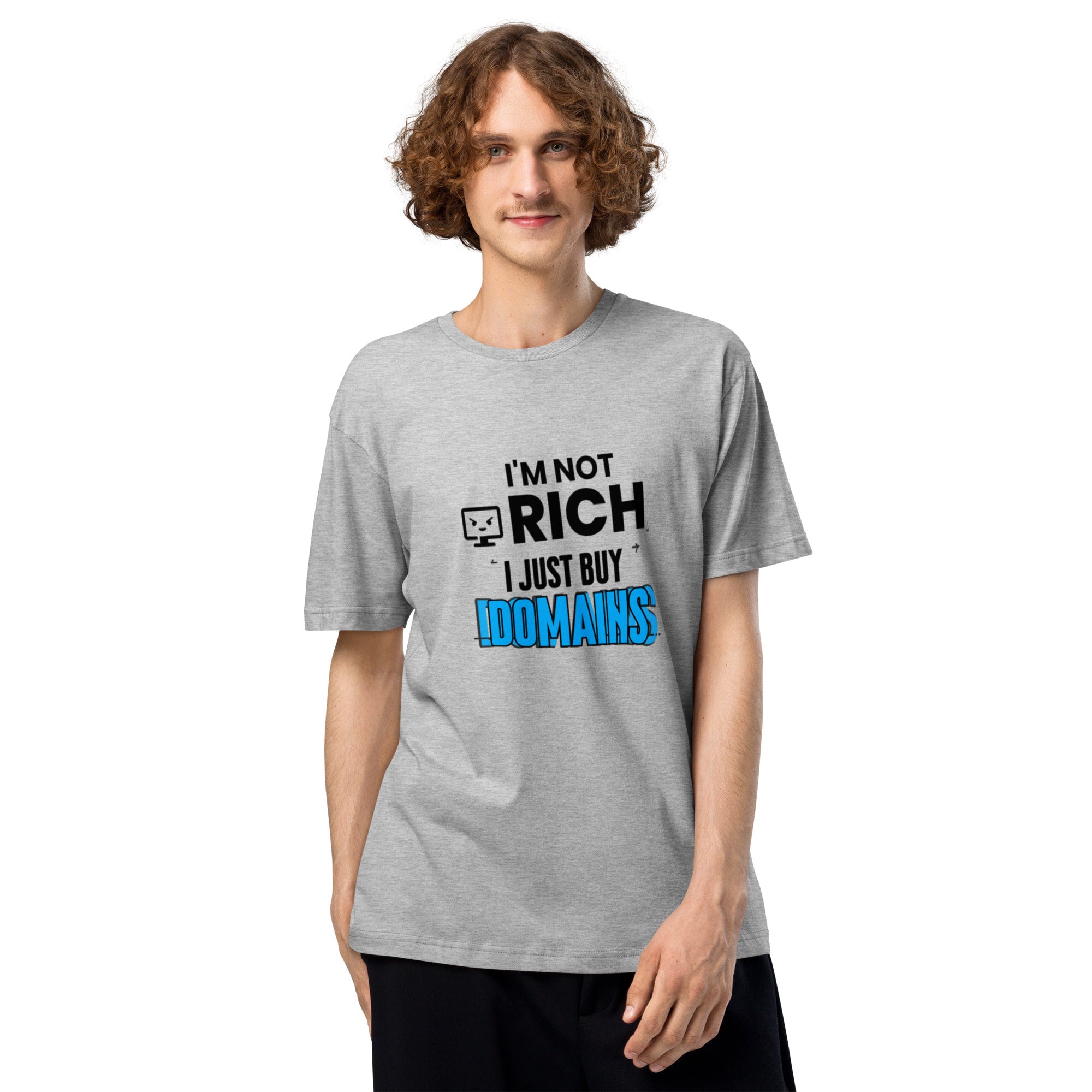 I Am Not Rich Just Buy Domains Tee