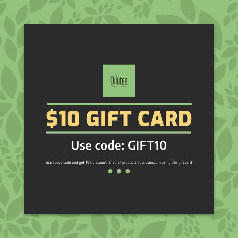 Dilutee Gift Card