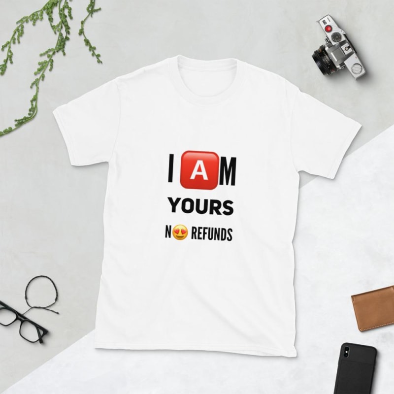 I am Yours T-Shirt - dilutee.com